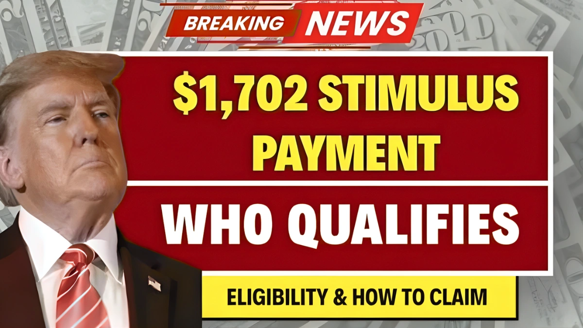 $1,702 Stimulus Payment November 2025