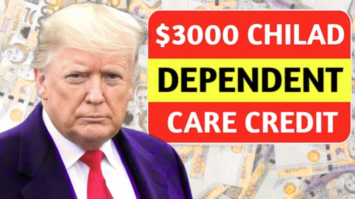 $3,000 Child and Dependent Care Credit 2025
