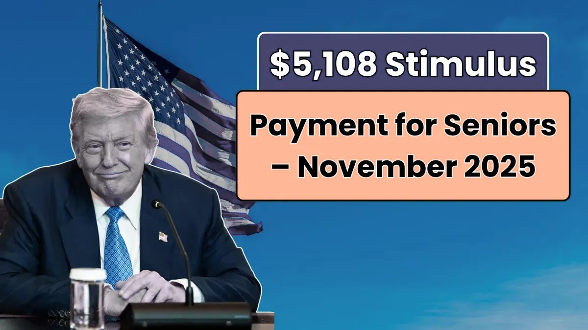$5,108 Stimulus Payment for Seniors