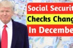 Social Security Checks Changing in December 2025
